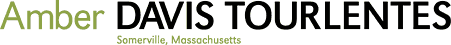 Amber Davis Tourlentes (Somerville, MA)
